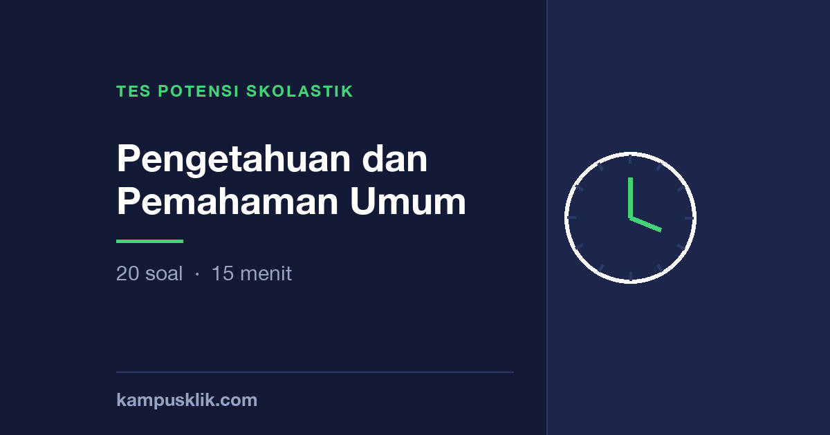 Pengetahuan dan Pemahaman Umum SNBT: Subtes Paling Sempit Waktunya